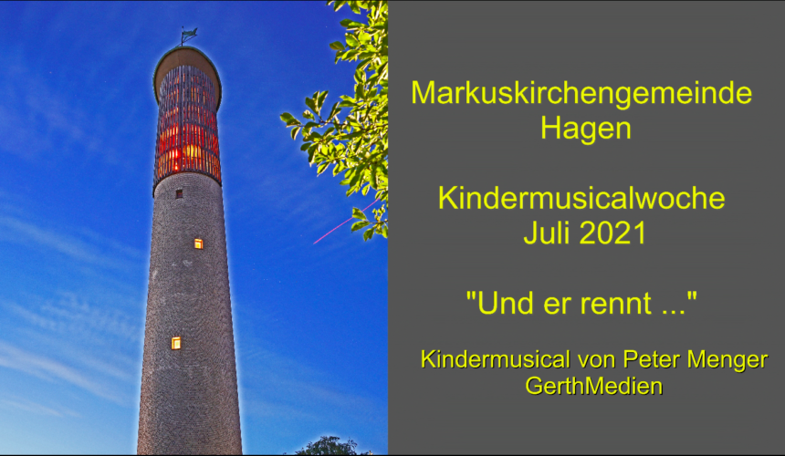 Geschützt: Sommermusical in der Markuskirche: „Und er rennt…“