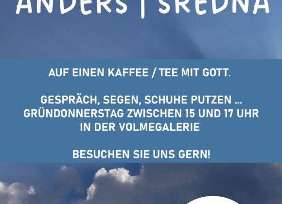 Gründonnerstag….ANDERS