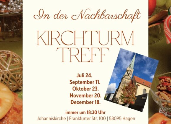 KirchTurmTreff – Termine 2. Halbjahr